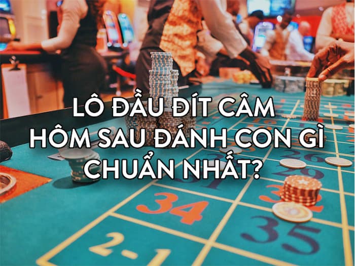 Bí quyết khi chơi đầu đít lô câm